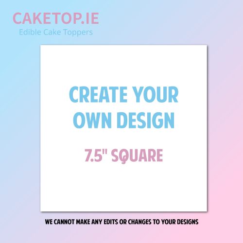 CREATE YOUR OWN EDIBLE CAKE TOPPER